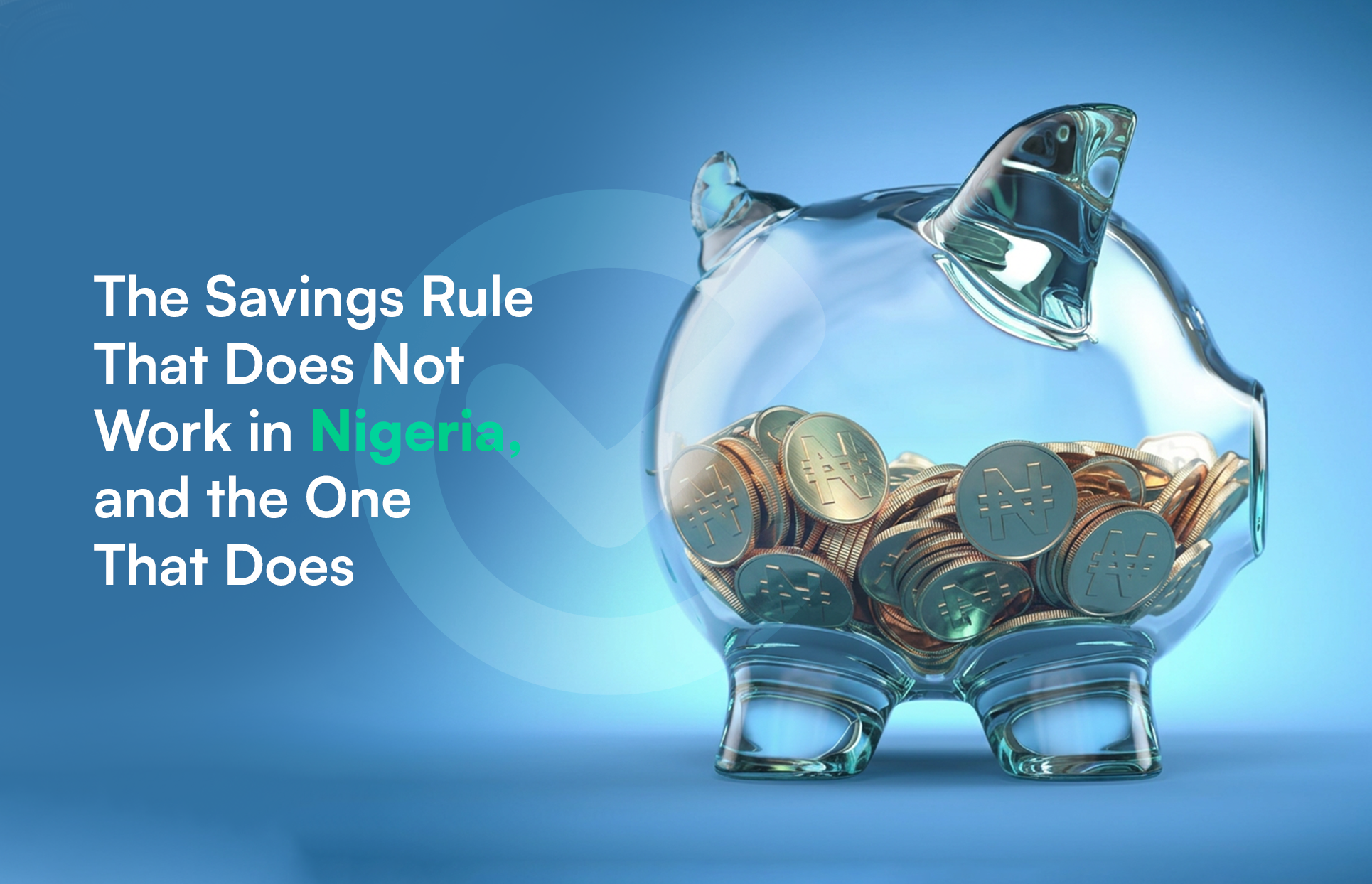 Why the usual “save 20%” advice fails in Nigeria, and a more realistic way to build a savings buffer.