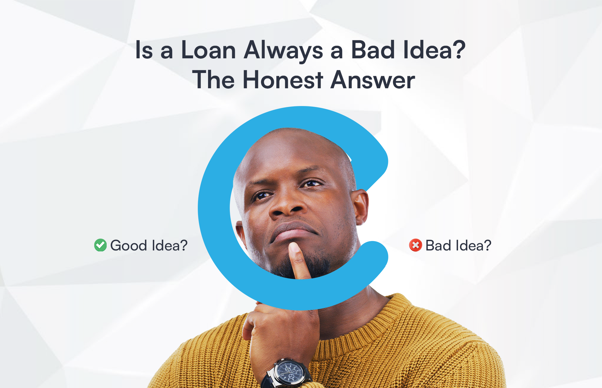A loan is a tool. Are you using it right?